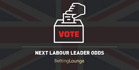 Next UK Labour Leader Odds & Sites [2024] Bet on New Labour .